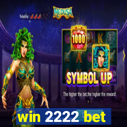 win 2222 bet